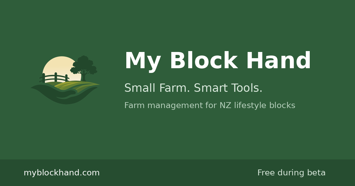 My Block Hand | Farm Management App for Lifestyle Blocks & Small Farms